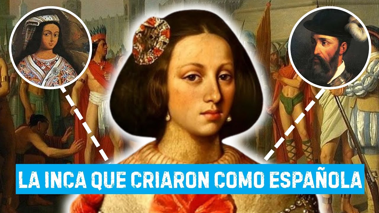 Ella Fue la Primera Mestiza del Perú, hija de Pizarro y Una Princesa Inca - Detrás del Éxito