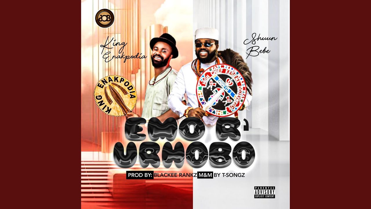 Emo R' Urhobo (feat. King Enakpodia)