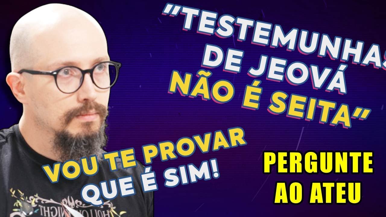EX-TESTEMUNHA DE JEOVÁ TENTA DEFENDER ABSURDOS DA 