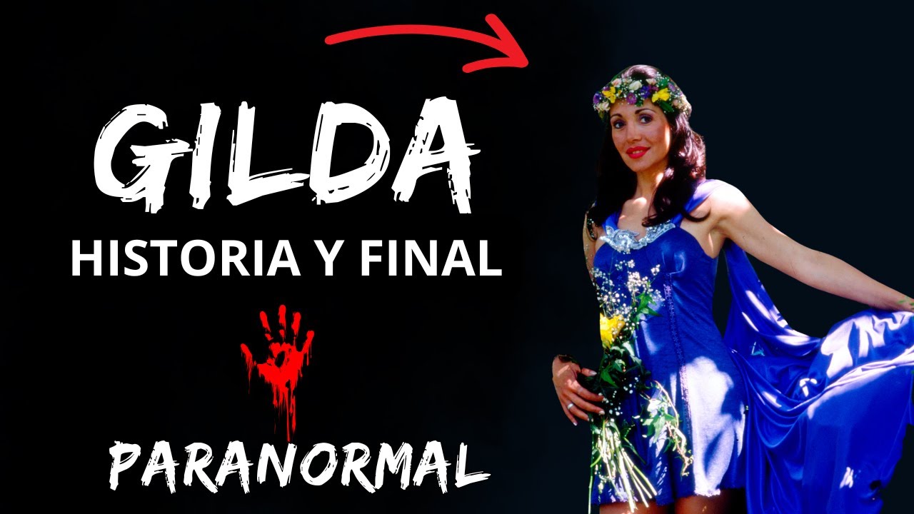 El Misterio de Gilda: Su Trágico Final y Encuentros Paranormales #Gilda  #Leyenda