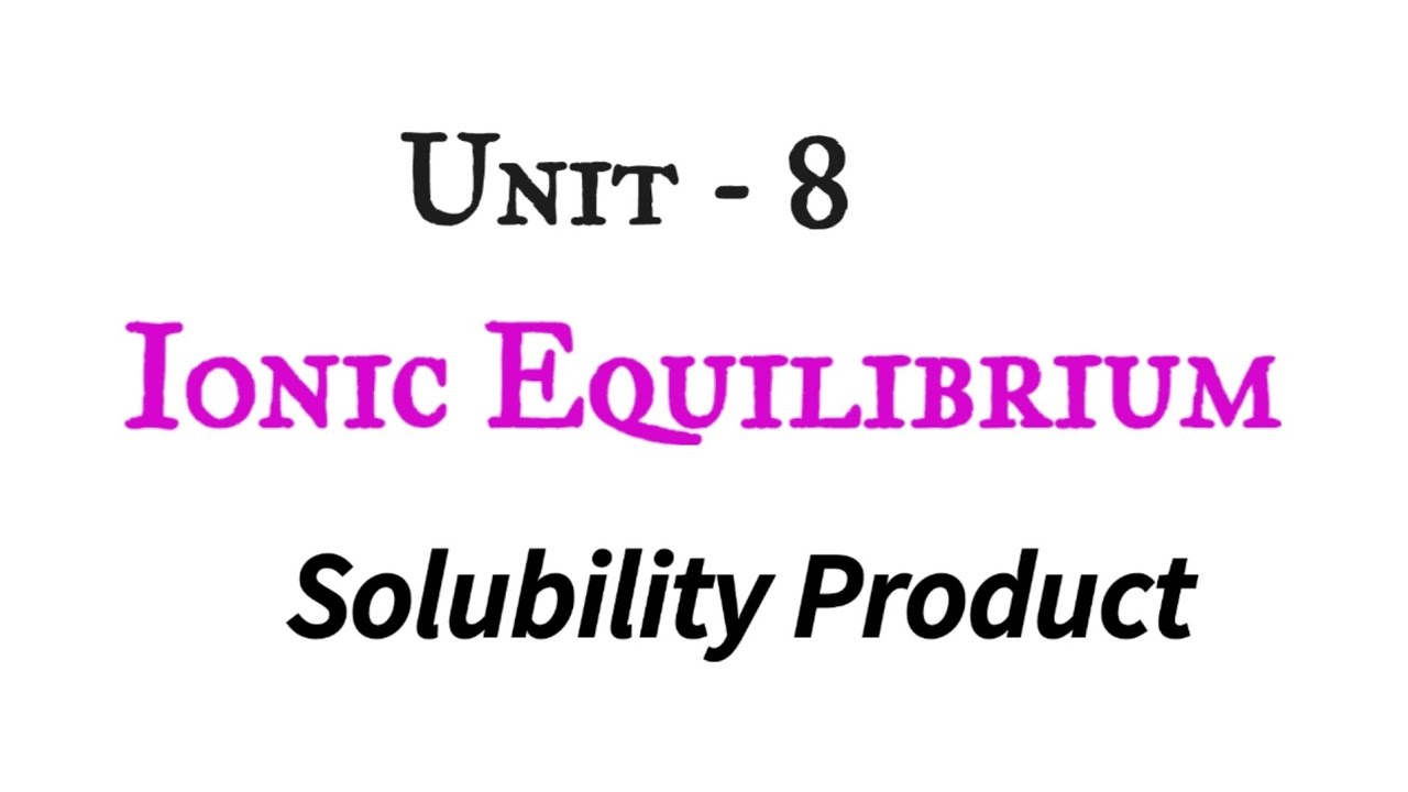 Solubility product | Ionic equilibrium | Tn 12th chemistry | NCERT | unit - 8 | in Tamil