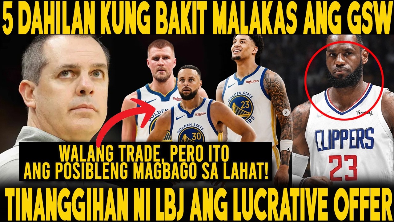 WARRIORS WALANG TRADE PERO BAKIT DELIKADO PARIN SILA? LEBRON TUMANGGI SA LUCRATIVE OFFER NG CLIPPERS