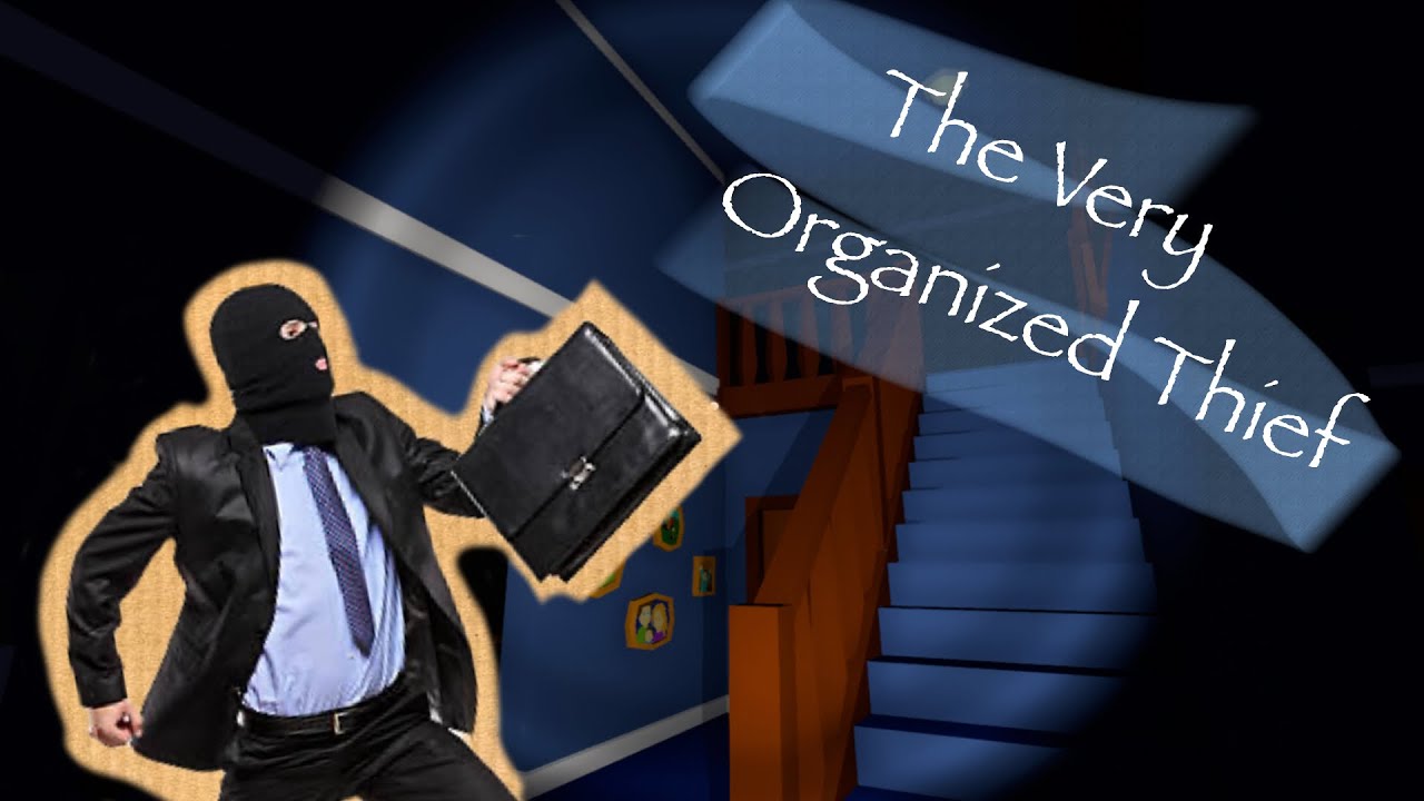 UN LADRÓN DE PRIMERA| The Very Organized Thief
