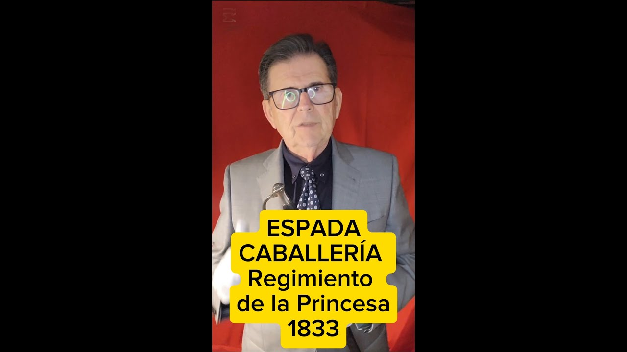 Espada Caballería, regimiento Princesa, 1833