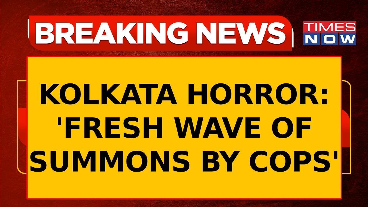 Kolkata Horror: Fresh Wave Of Summons By Cops For Junior Doctor & Security Officials | Breaking News