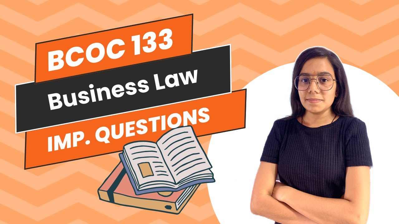 BCOC 133 | Business Law | English medium | Important question BCOM | IGNOU WALAY