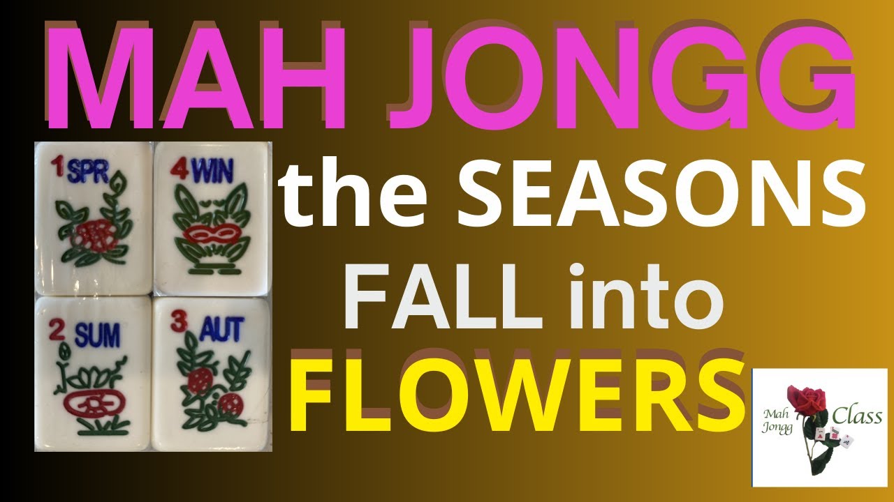 MahJong how to play the Seasons Tiles Extra Flowers 10-15-2024 #fall #autumn #mahjong