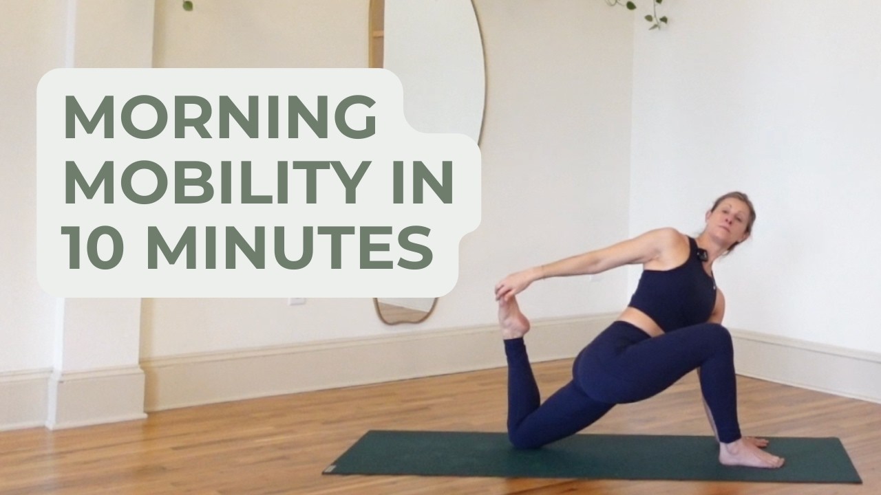 Morning Mobility in 10 Minutes