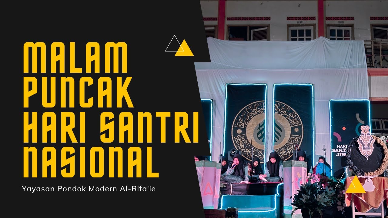 MALAM PUNCAK Peringatan Hari Santri Nasional