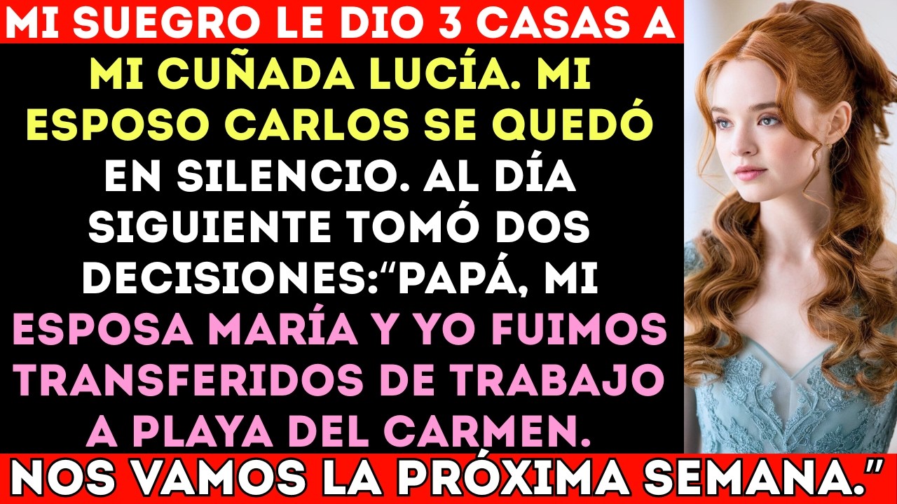 MI SUEGRO le dio tres casas a mi cuñada. Mi esposo se quedó en silencio… y al día siguiente #viral