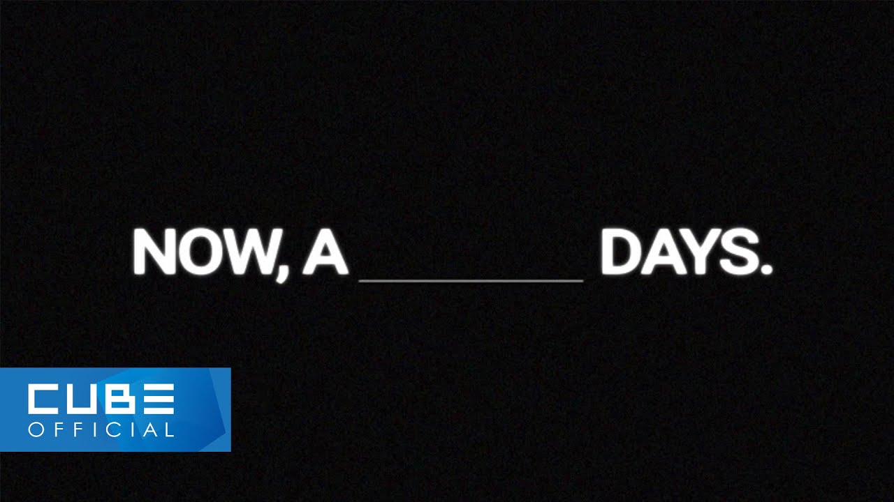 NOW, A _____ DAYS