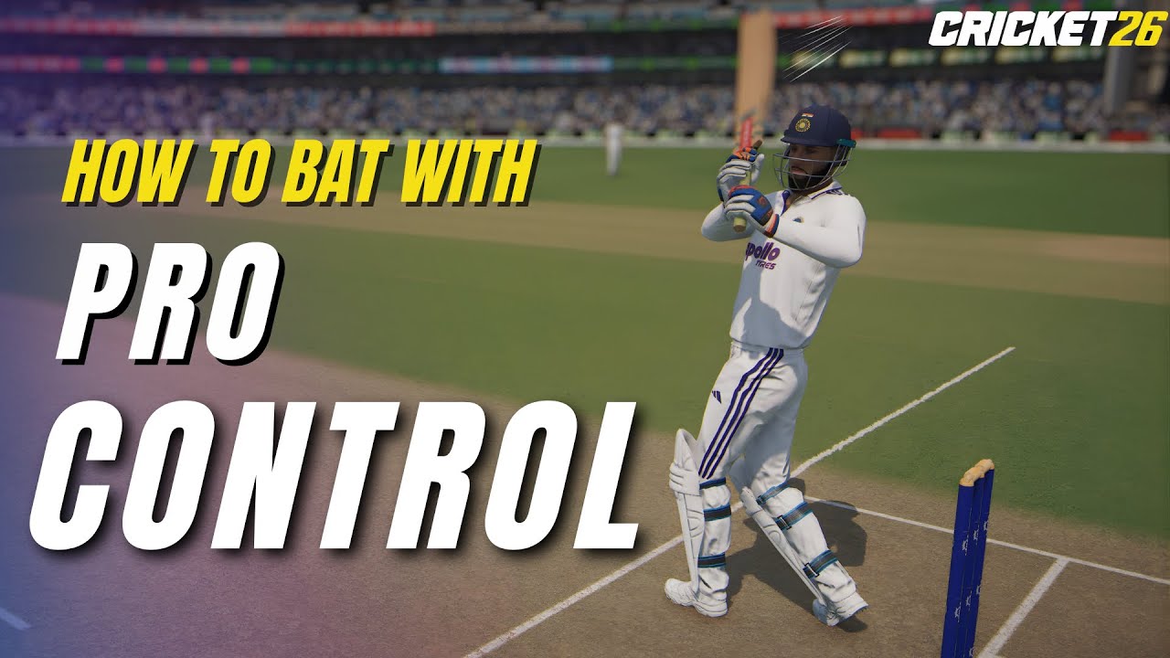 Cricket 26 Tutorial : Pro Control Batting (Basics)
