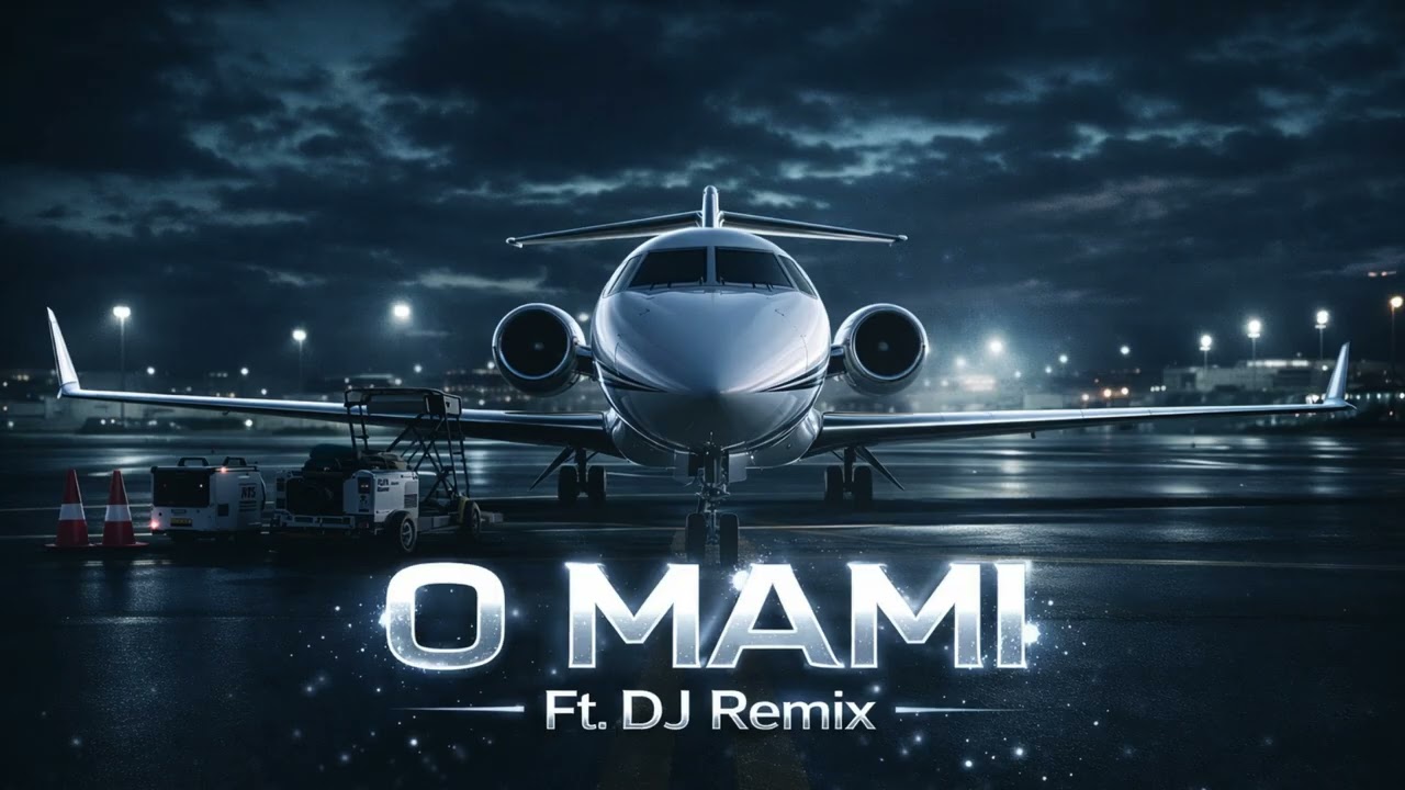 O MAMI Ft.DJ Remix