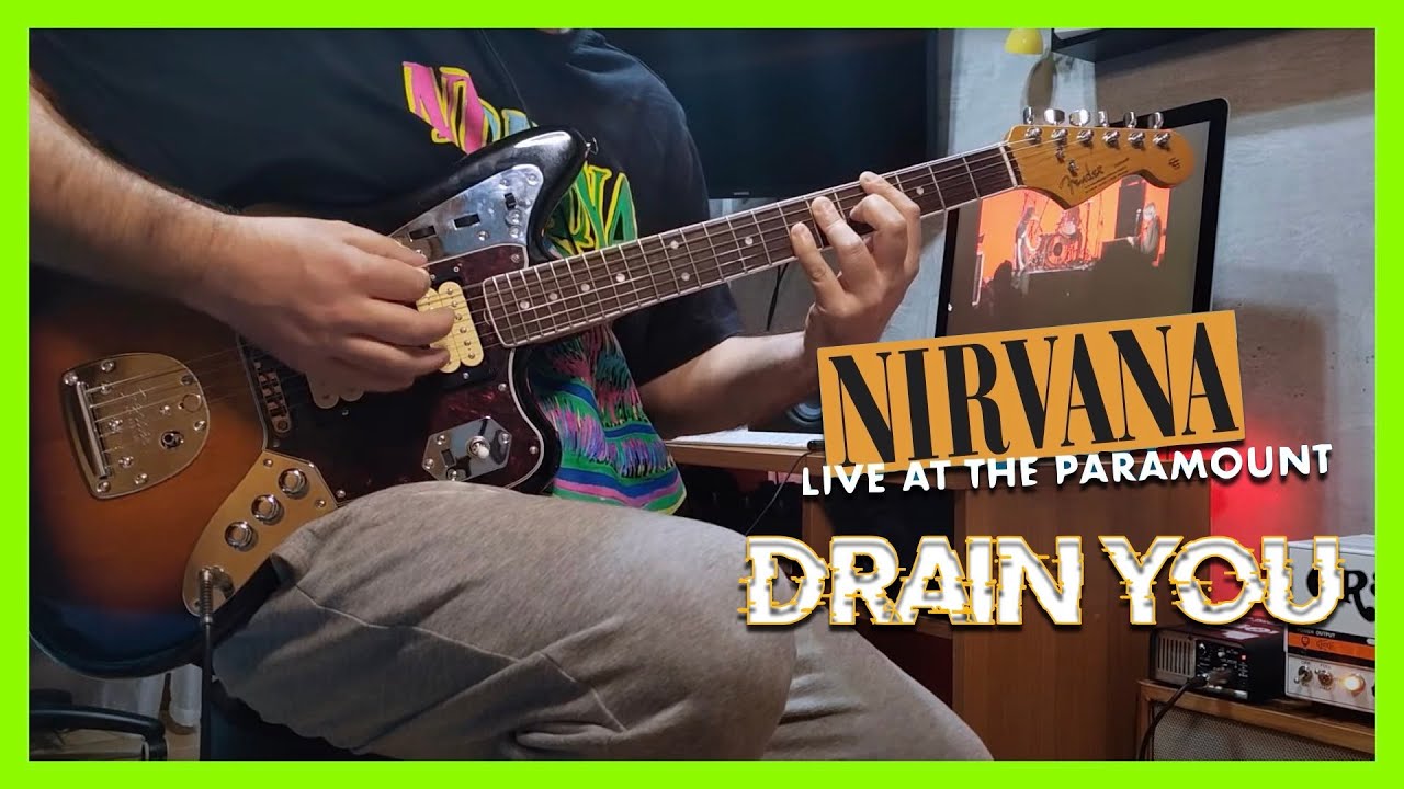Nirvana - Drain You (Live At The Paramount, Seattle / 1991) | Guitar Cover