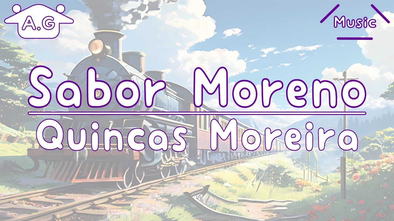 Sabor Moreno | Quincas Moreira | Lofi | 