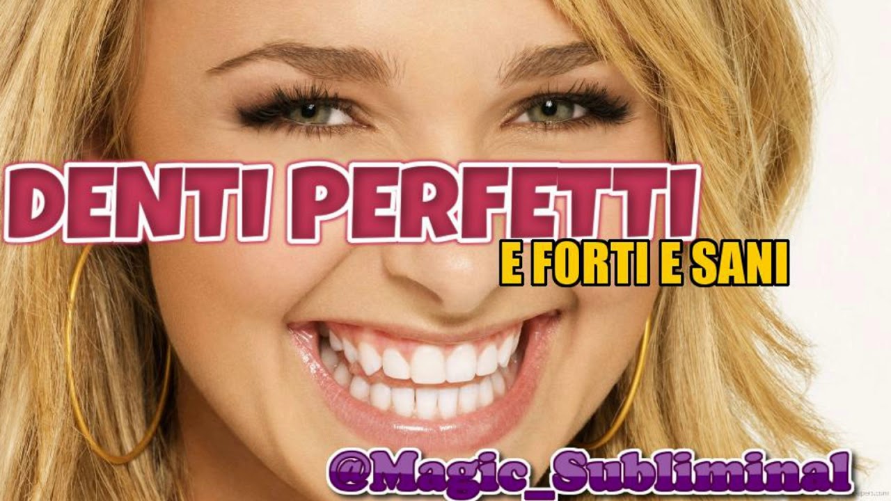 Denti Perfetti e Sani - Subliminal in Italiano