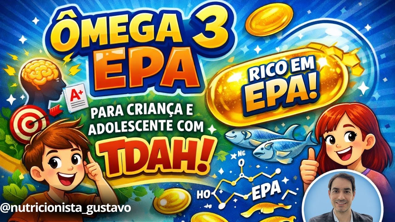 QUAL ÔMEGA 3 PARA TDAH? #nutricionista_gustavo