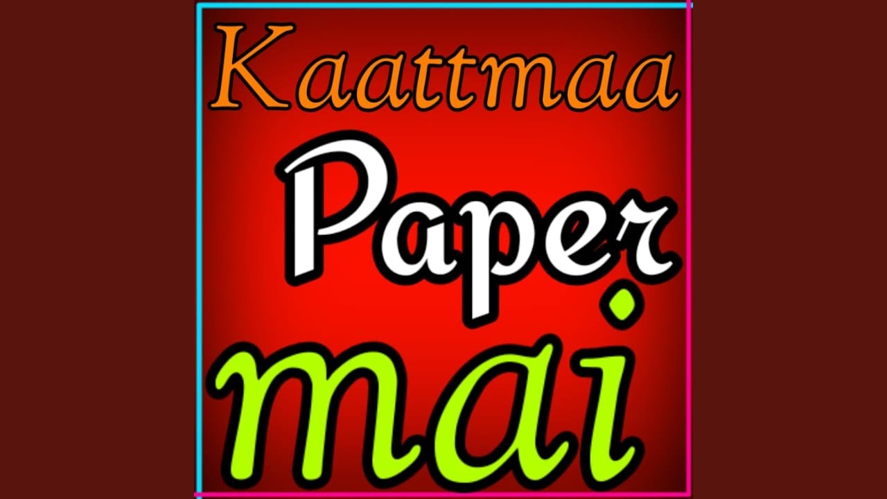 Kaattmaa Paper Mai