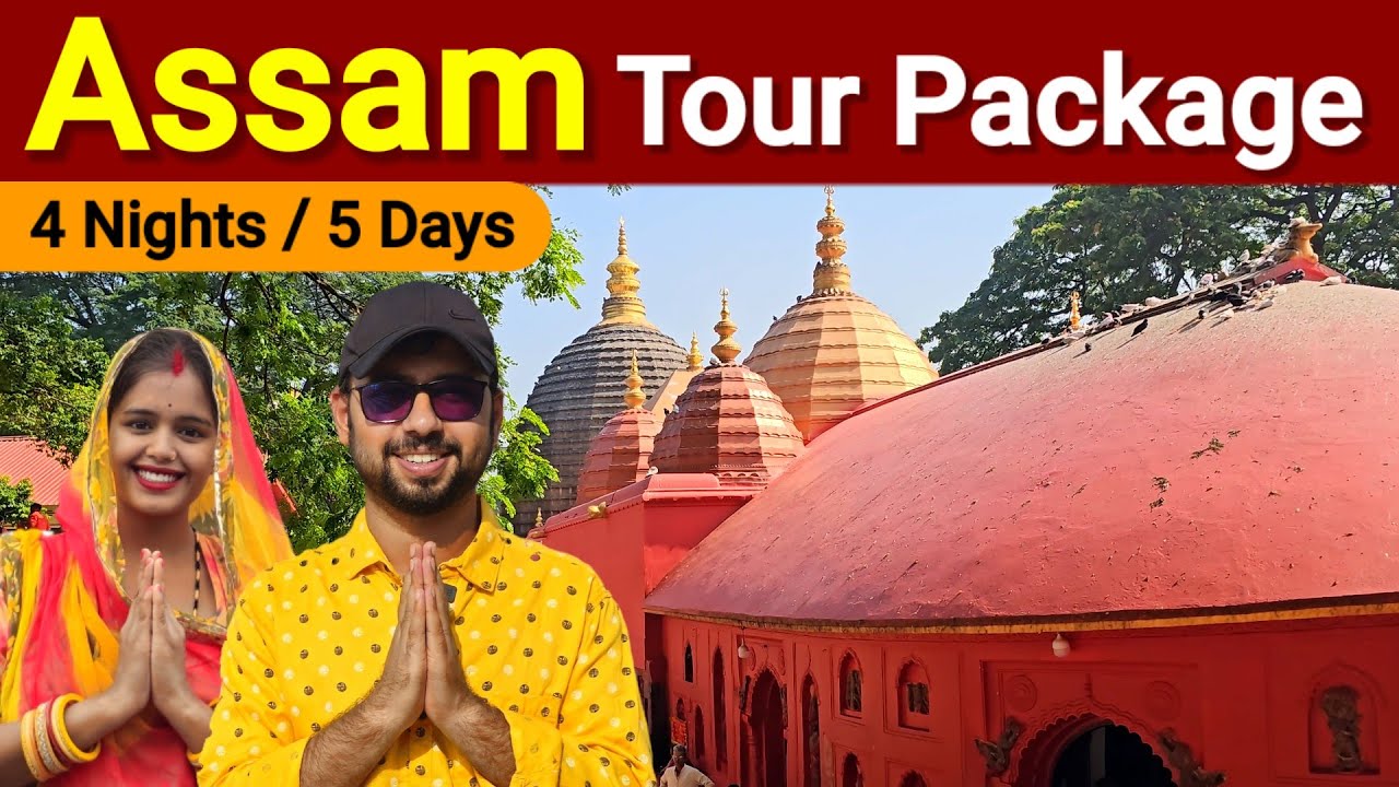 Assam Tour Package | Kamakhya Mandir, Kaziranga National Park, Tea Gardens & Guwahati Tourist Places