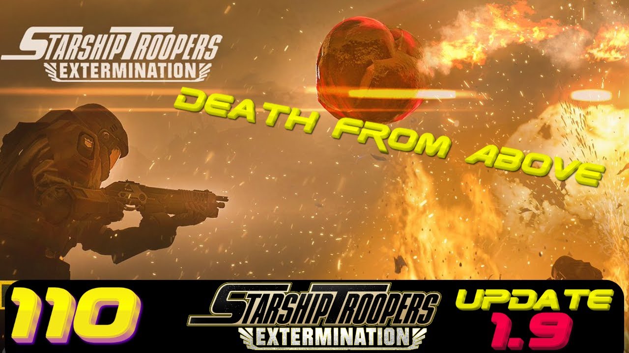 New Patch, More Bugs 『 Starship Troopers Extermination 』 1.9 New Update!
