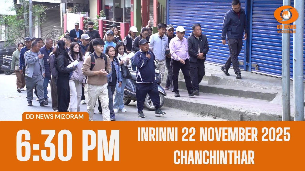 DD News Mizoram Chanchinthar | 22 November 2025 | 6:30 PM