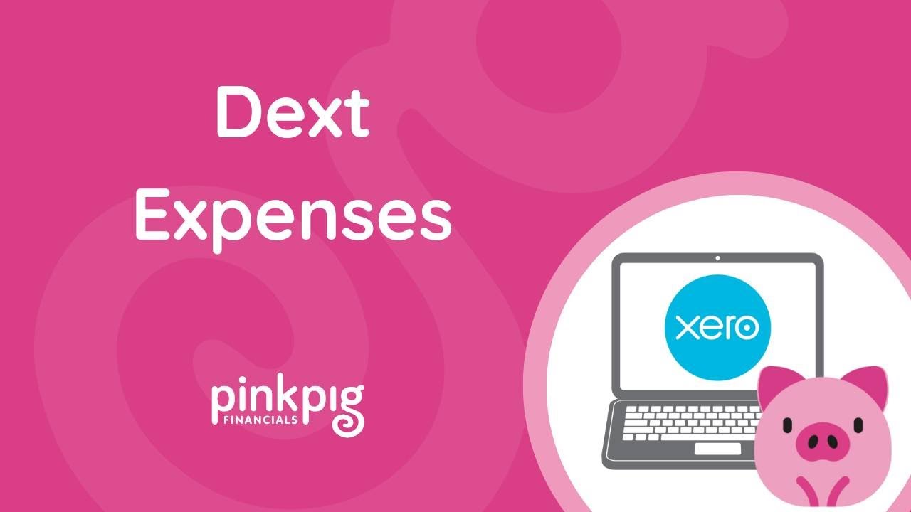 DEXT PREPARE: Expenses | Make Xero Your Hero