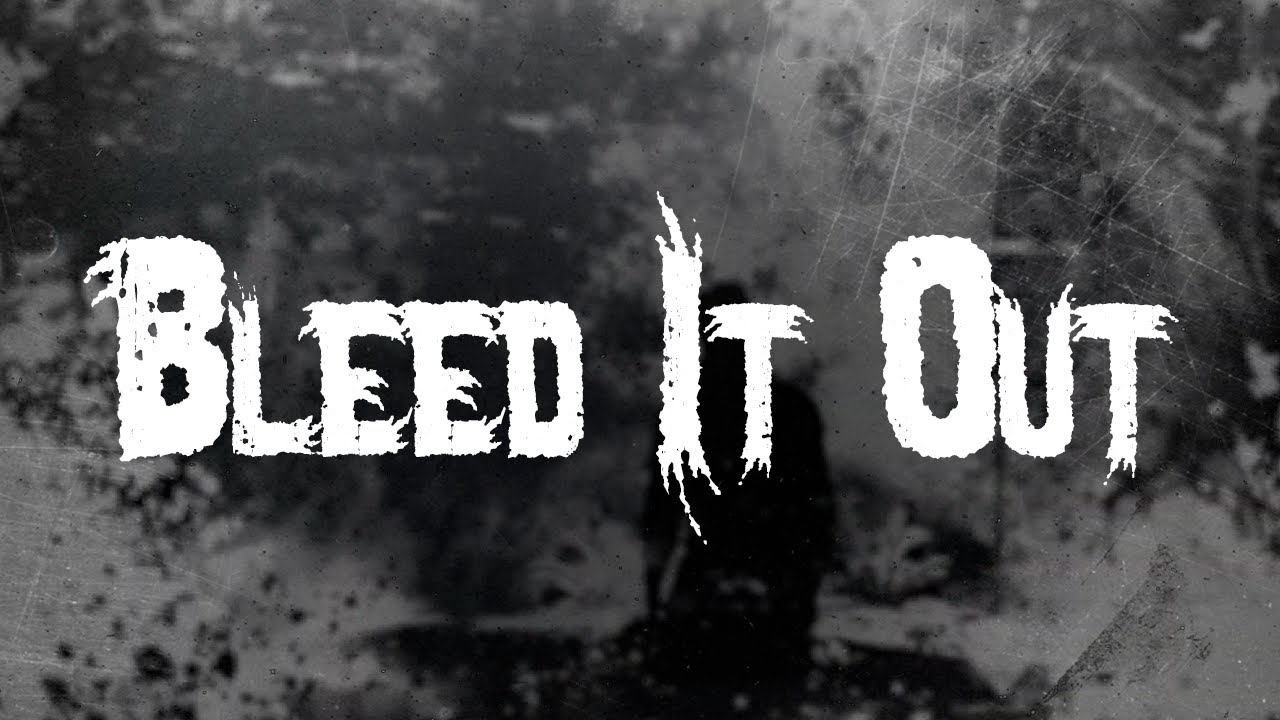 Linkin Park - Bleed It Out / Lyrics