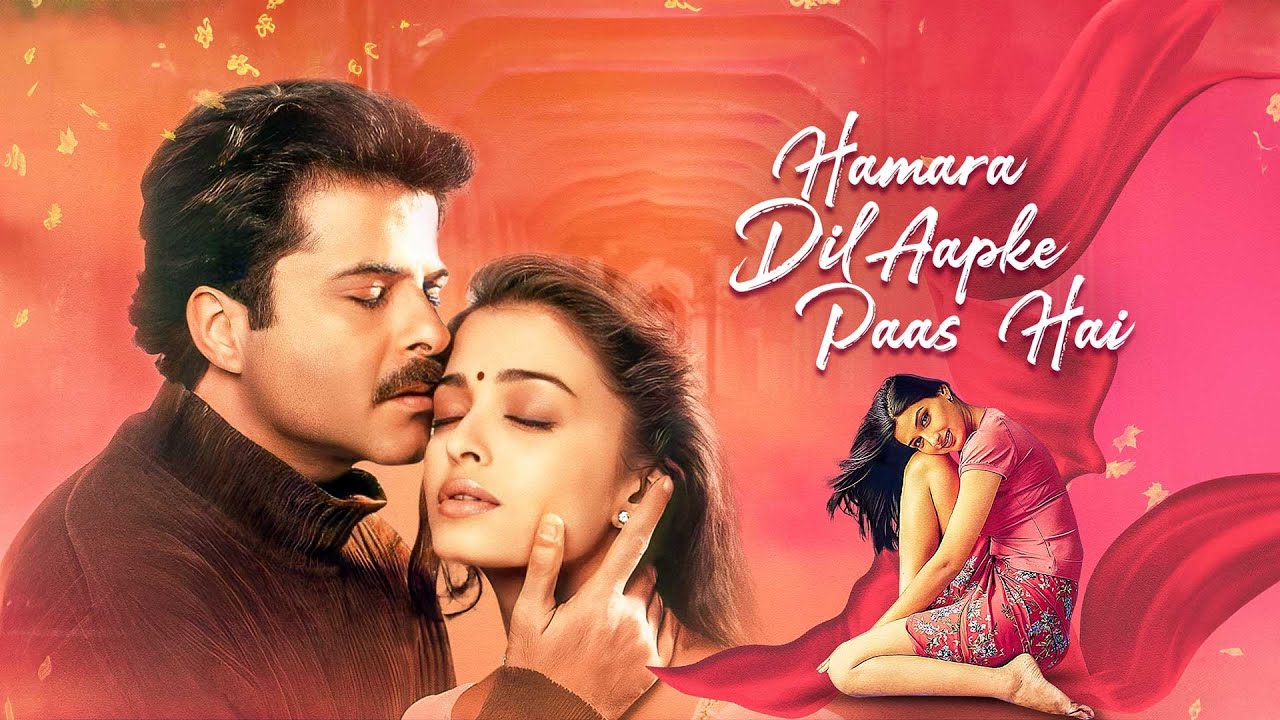 Hamara Dil Aapke Paas Hai Full Movie 4K | हमारा दिल आपके पास है | Anil Kapoor | Aishwarya Rai