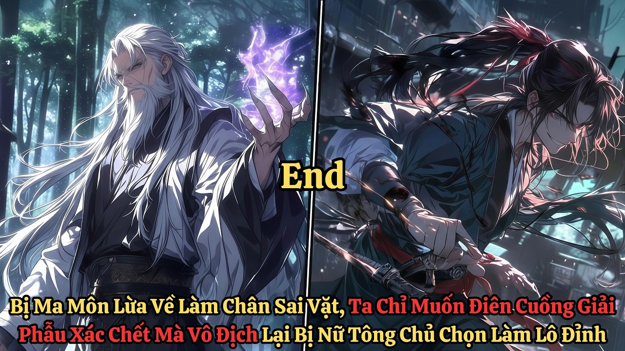 End | Bị Ma Môn Lừa Về Làm Chân Sai Vặt, Ta Chỉ Muốn Giải Phẫu Xác Chết Lại Bị Nữ Tông Chủ Vừa Ý