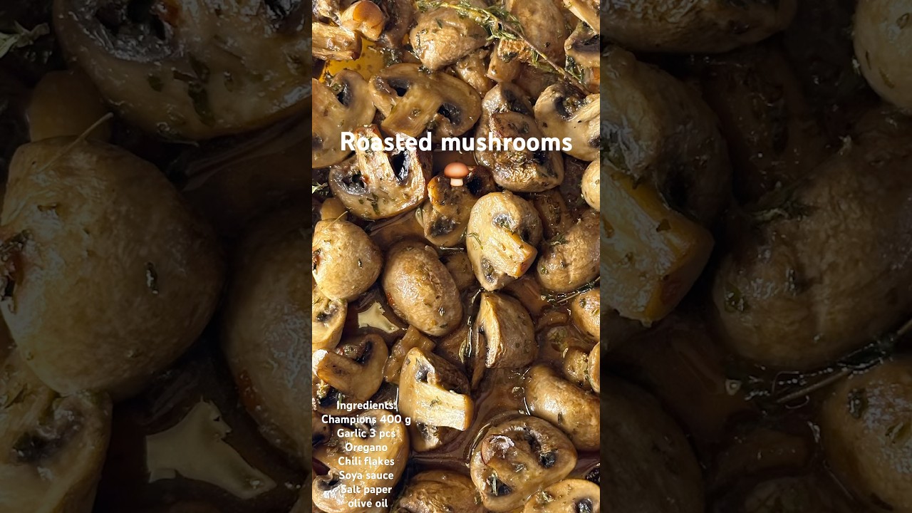Roasted Mushrooms #easyrecipe #food #vegetarian