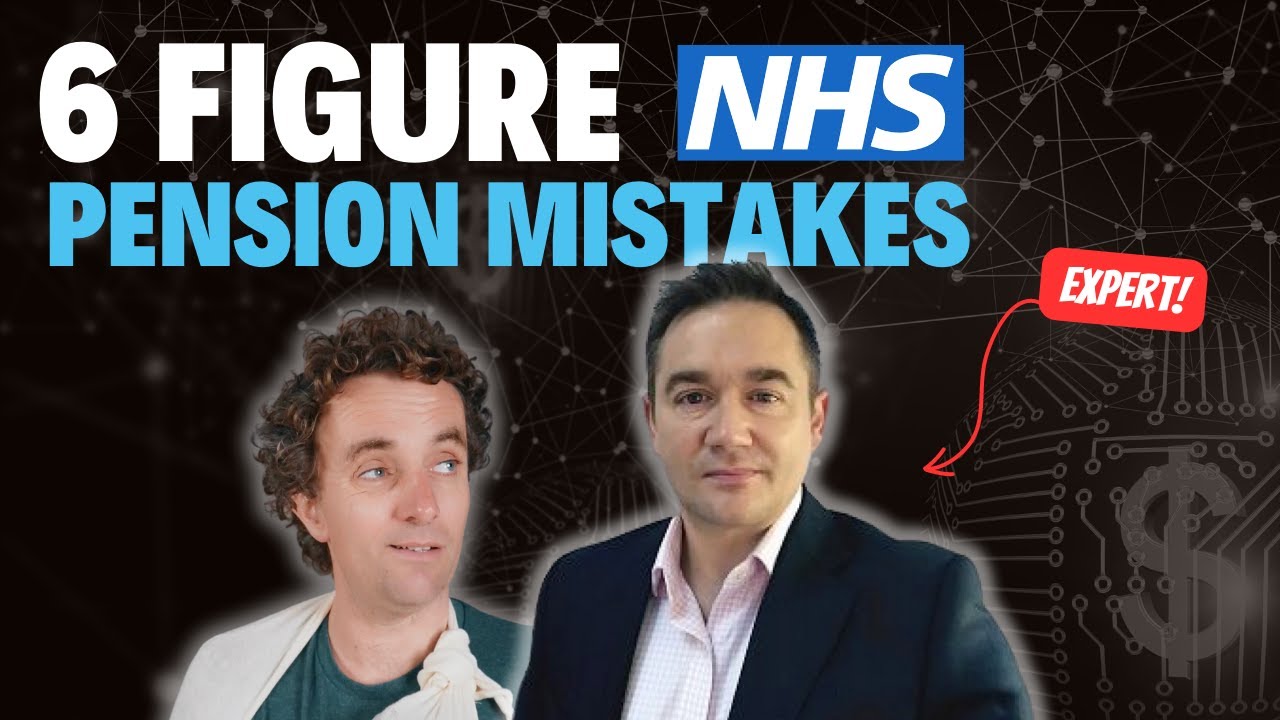Common NHS Pension Mistakes - Expert explains.
