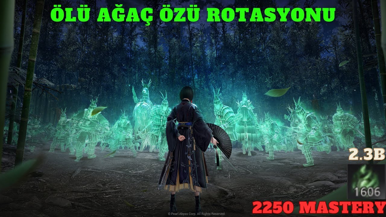 Ölü Ağaç Özü Rotasyonu | 2250 Mastery |1 Saatte 2.3 B #bdo