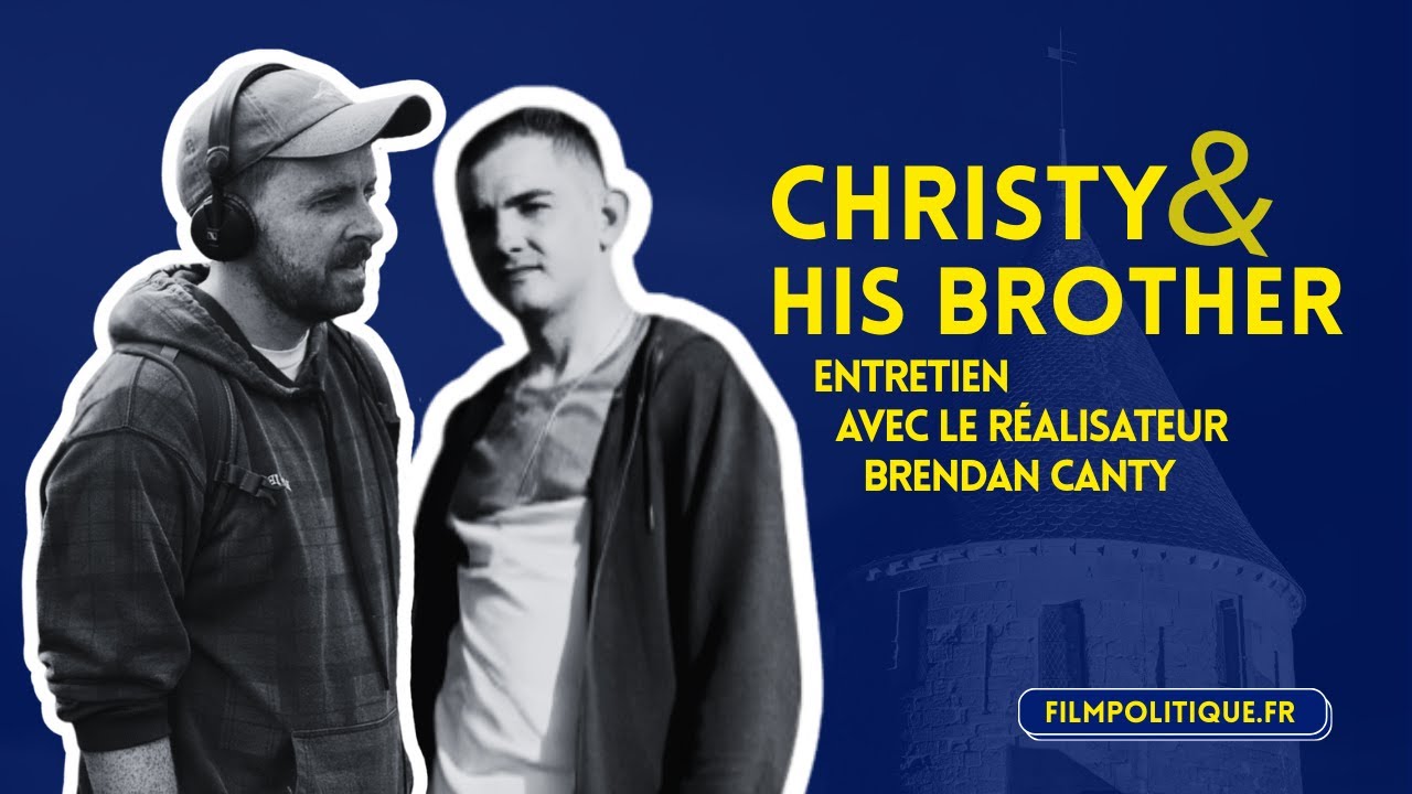 CHRISTY AND HIS BROTHER I Entretien avec le réalisateur Brendan Canty