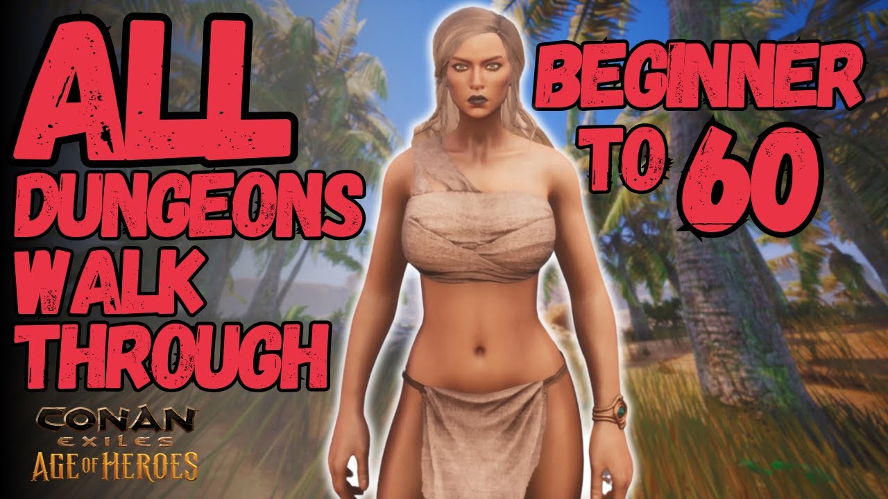 2026 Beginner's Guide to Every Dungeon (Walkthrough) | Conan Exiles