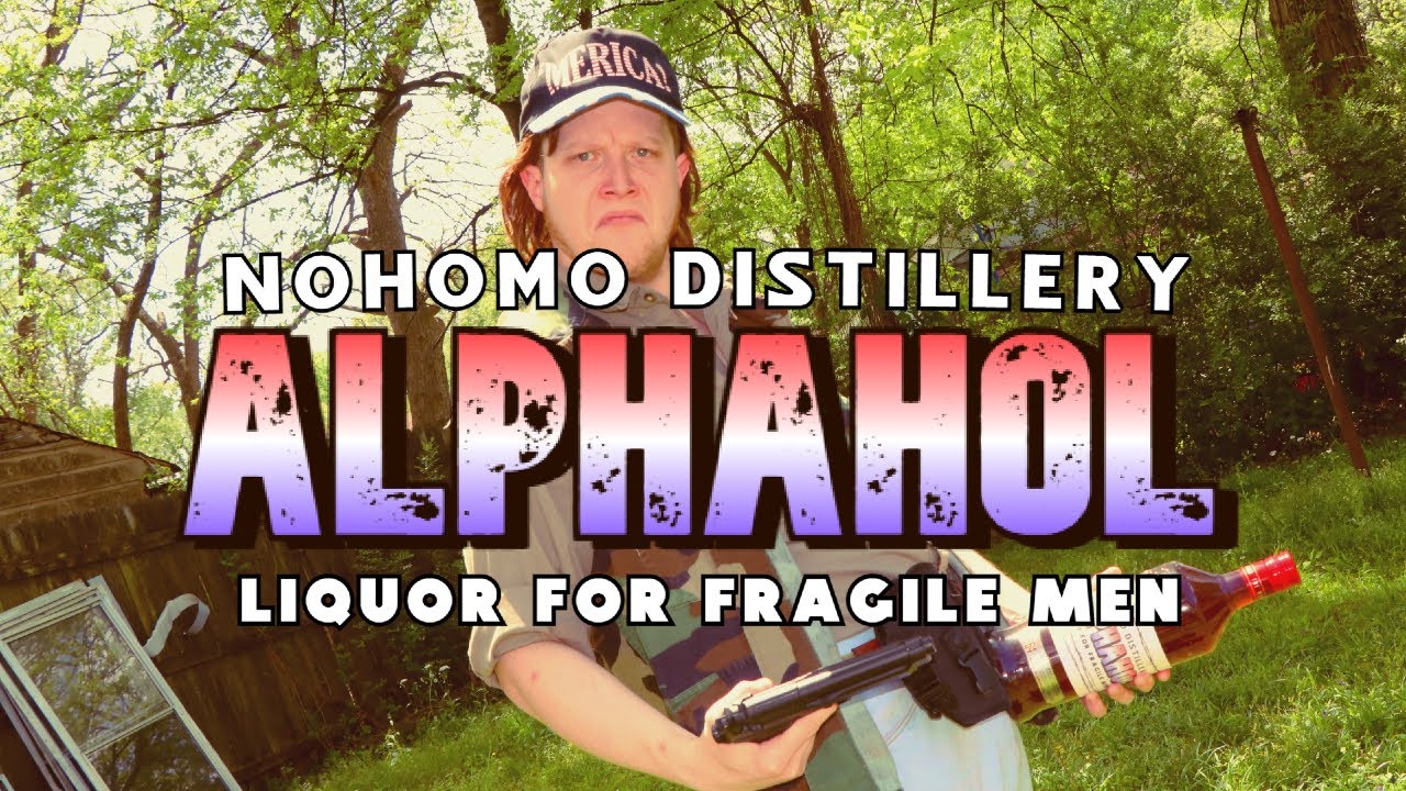 ALPHAHOL! Liquor For REAL MEN! (Satire Ad)