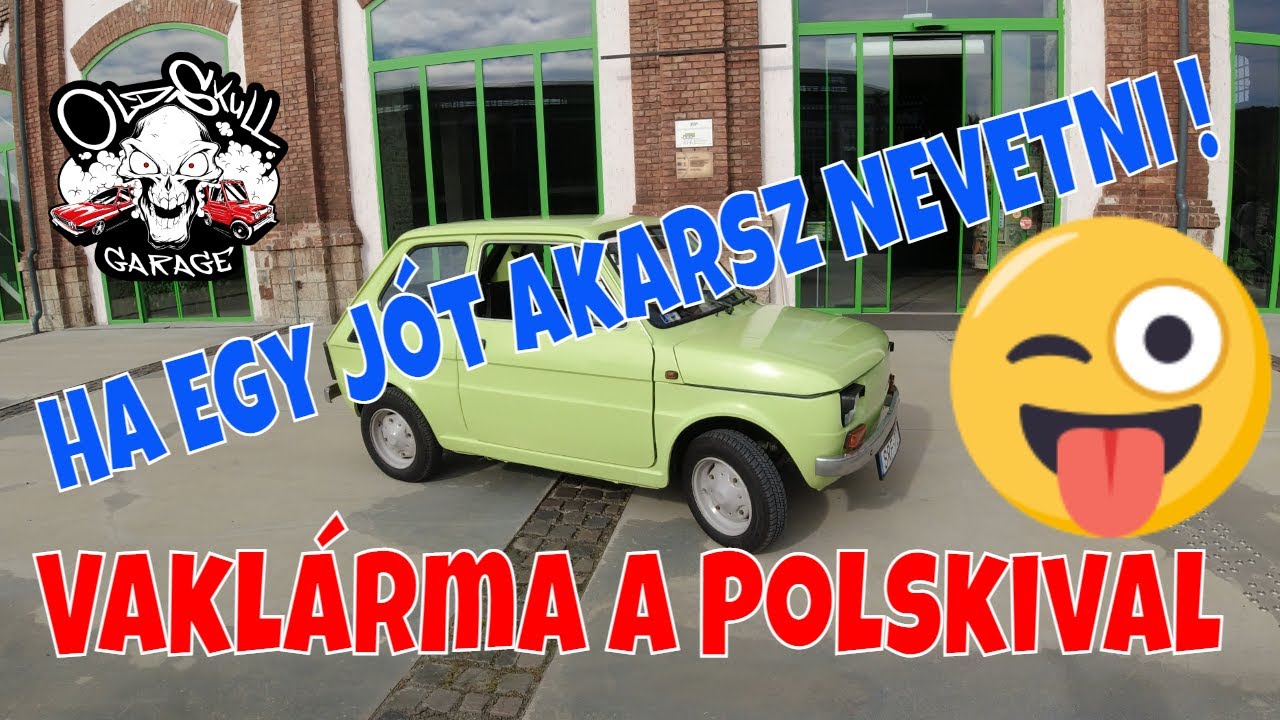 Vaklárma Polskival Fiat 126p Vetélkedő Műsor  Különkiadás Old Skull Garage S01E03