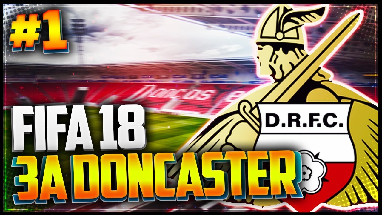 БИЧ КАРЬЕРА FIFA 18 RTG ★ КАРЬЕРА ЗА ДОНКАСТЕР ★ |#1| - ДОРОГА К СЛАВЕ