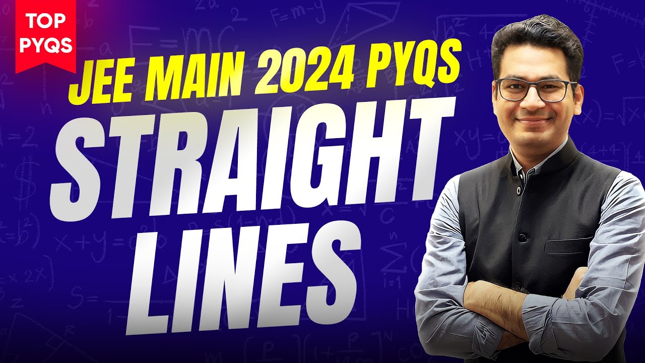 Straight Line JEE Main PYQs | Top PYQs of JEE Main 2024 | Most Important PYQs | MathonGo