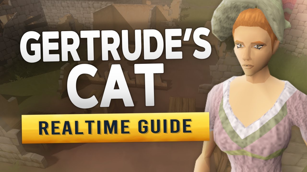 [RS3] Gertrude's Cat &ndash; Realtime Quest Guide