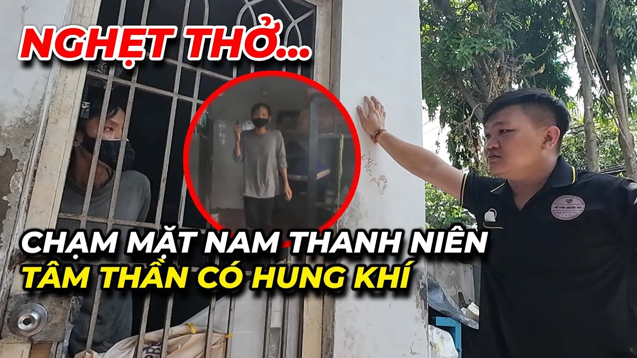 Nghẹt thở... chạm mặt nam thanh niên tâm thần có hung khí