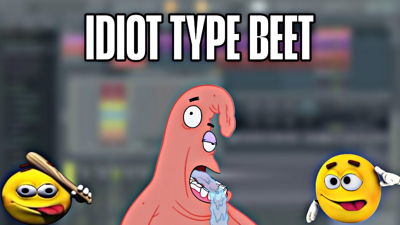 Idiot Ahh Beet