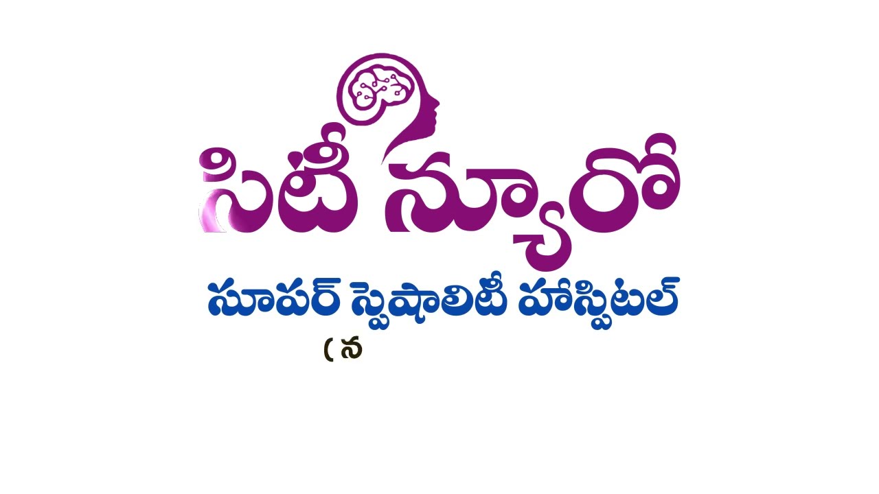 CITY NEURO SUPERSPECIALITY HOSPITAL, TELANGANA