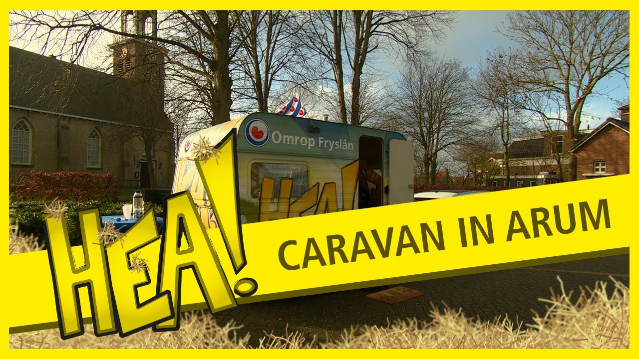 HEA! Met de caravan in Arum