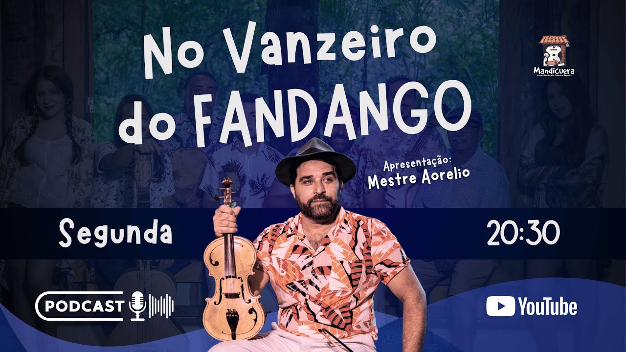 No Vanzeiro do Fandango - programa 7: Memórias e Sabedoria de Seu Agripino e Grupo Pés de Ouro