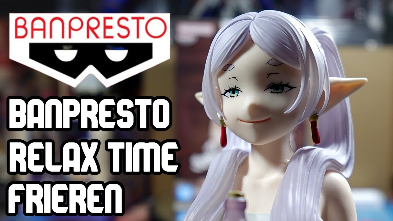 [2025#14] Banpresto Relax Time Frieren (w Comparison!)