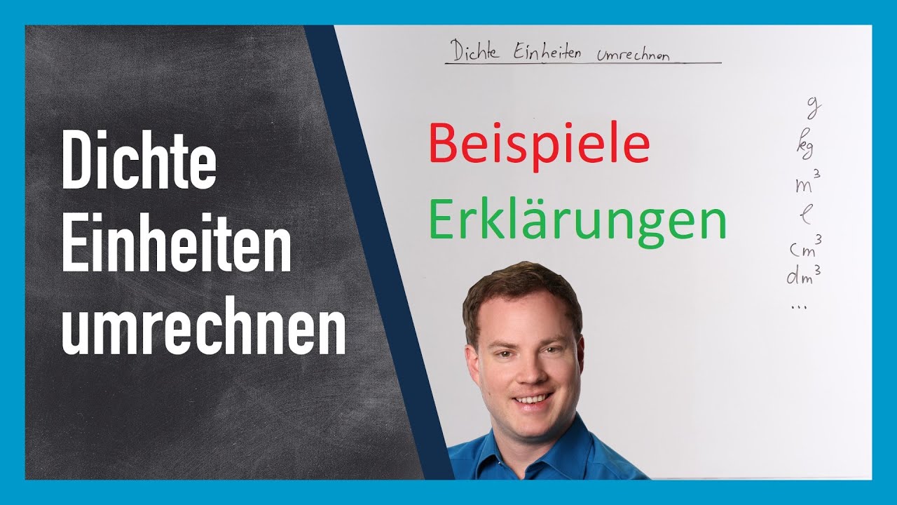Dichte: Einheiten umrechnen mit Beispielen