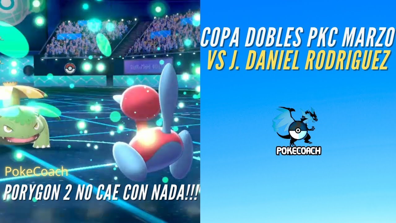 PORYGON 2 NO CAE!!!!... COPA dobles PKC marzo VS J Daniel Rodriguez