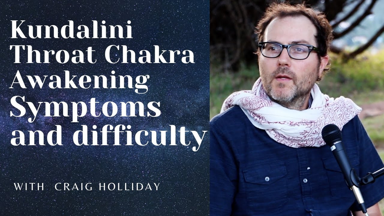 Kundalini Throat Chakra Awakening Symptoms and difficulties