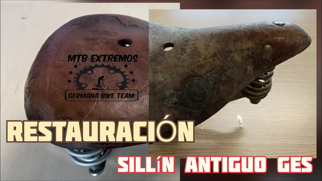 RESTAURACIÓN | Sillín antiguo GES