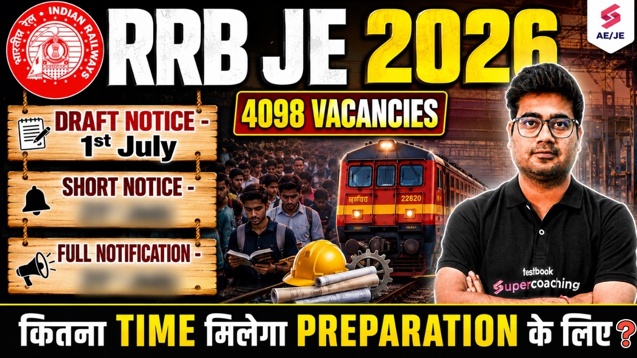 RRB JE 2026 Notification Expected Date | RRB JE Vacancy 2026 | RRB JE 2026 Update by Mohit Sir